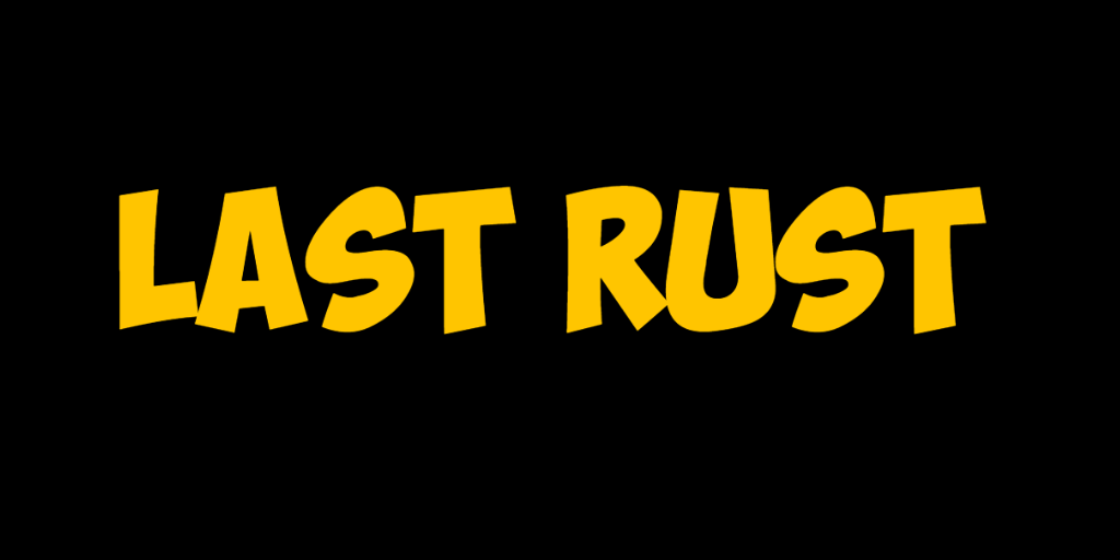 LAST RUST - SOLO/DUO  [SKIN][KIT][TP][CUSTOM][FPS+] WIPE 05.12